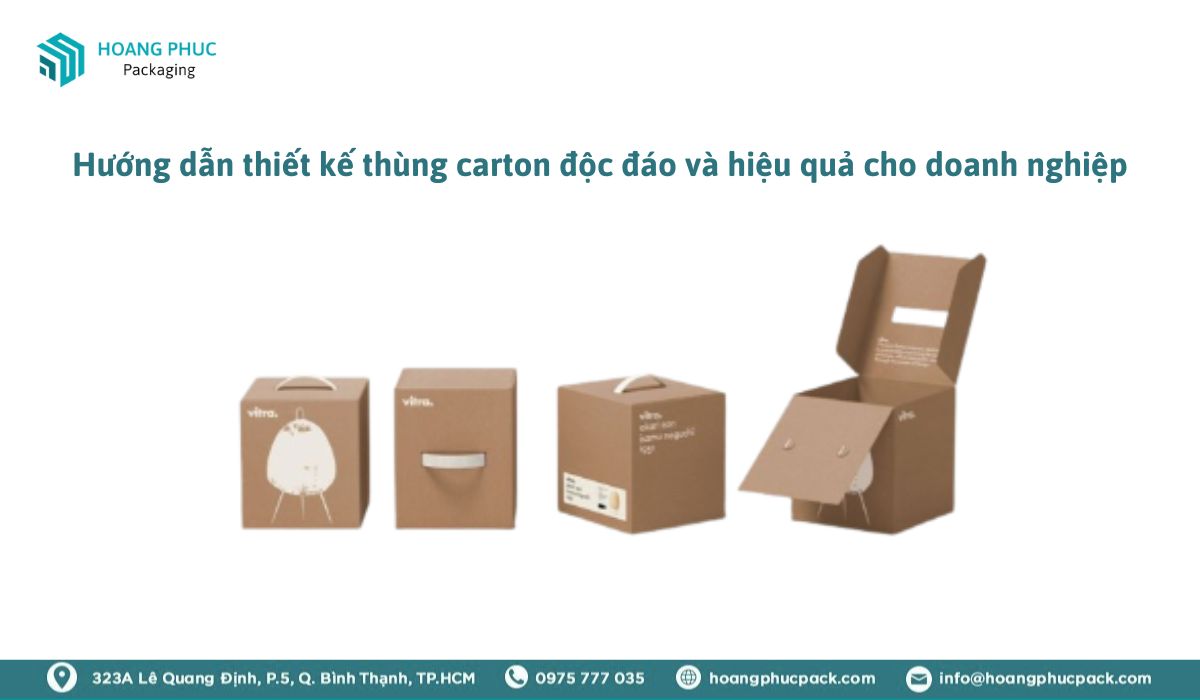 Hướng dẫn thiết kế thùng carton độc đáo và hiệu quả cho doanh nghiệp