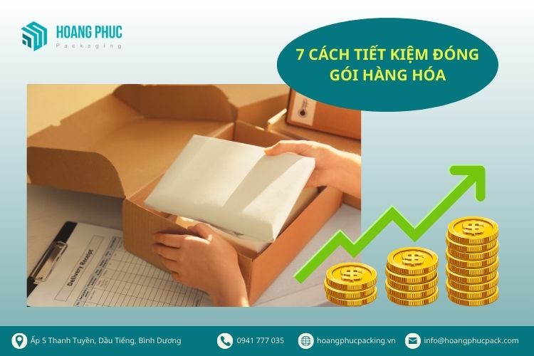 7 cách tiết kiệm chi phí đóng gói hàng hóa ai cũng nên biết