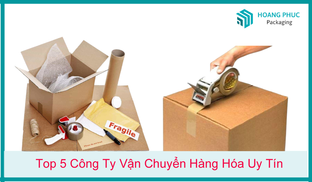 Top 5 Công Ty Vận Chuyển Hàng Hóa Uy Tín Tại TP. Hồ Chí Minh