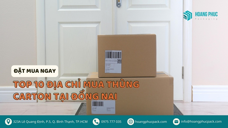 Top 10 địa chỉ mua thùng carton tại Đồng Nai