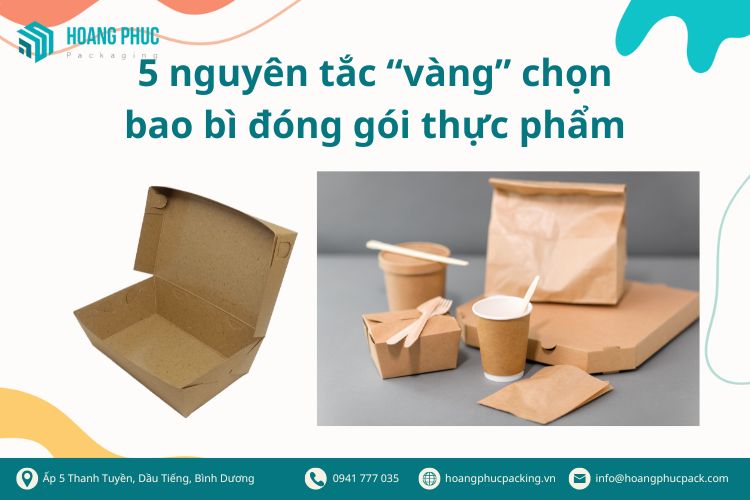 5 nguyên tắc vàng chọn bao bì đóng gói thực phẩm