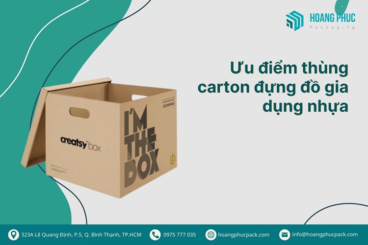 Ưu điểm thùng carton đựng đồ gia dụng nhựa